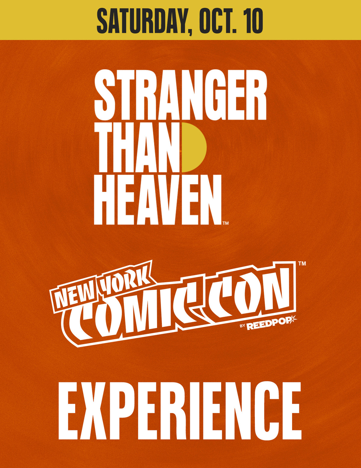 SAT, OCT 10 - STRANGER THAN HEAVEN New York Comic Con Experience